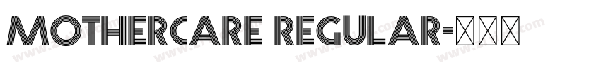 mothercare regular字体转换 mothercare regular字体转换